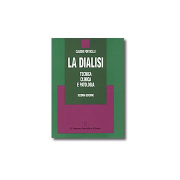LA DIALISI 2/ed. Tecnica, Clinica e Patologia