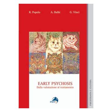 Early Psychosis: dalla valutazione al trattamento