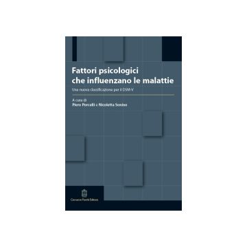 FATTORI PSICOLOGICI CHE INFLUENZANO LE MALATTIE. Una nuova classificazione per il DSM-V