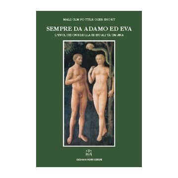Sempre da Adamo ed Eva - L'evoluzione della sessualità umana
