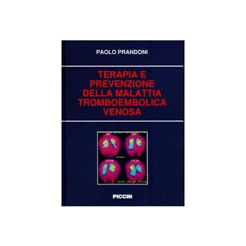Terapia e Prevenzione della Malattia Tromboembolica Venosa
