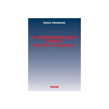 Il Tromboembolismo venoso - Attualità e prospettive