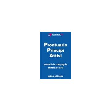 Prontuario dei Principi Attivi per Animali da Compagnia e Animali Esotici (V.E)