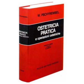 Ostetricia Pratica e operazioni ostetriche