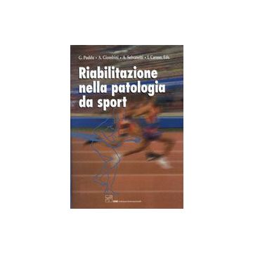 Riabilitazione nella Patologia da Sport [Puddu; Caruso - CIC Edizioni]