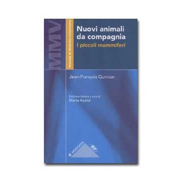 I piccoli Mammiferi - Nuovi animali da compagnia [Quinton - Elsevier Masson]