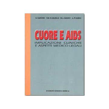 Cuore e AIDS. Implicazioni cliniche e aspetti medico-legali