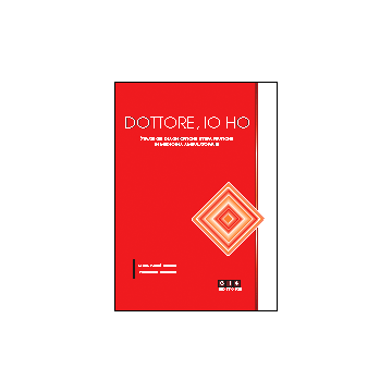 DOTTORE IO HO... Strategie diagnostiche e terapeutiche in medicina ambulatoriale