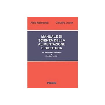 Manuale di Scienza dell'Alimentazione e Dietetica per Infermieri Professionali ed Operatori Sanitari