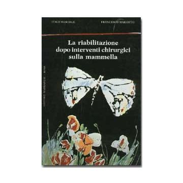 La riabilitazione dopo interventi chirurgici sulla mammella