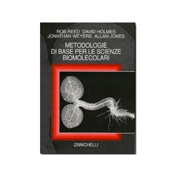 Metodologie di base per le scienze biomolecolari
