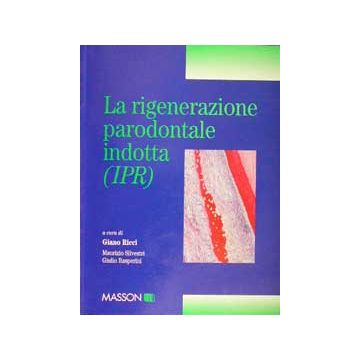 La rigenerazione parodontale indotta (IPR)