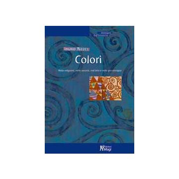 COLORI Nella religione, nella società nell'arte e nella psicoterapia 2/ed.