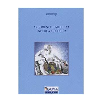 Argomenti di medicina estetica biologica