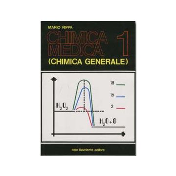 Chimica medica Vol.1. Chimica generale