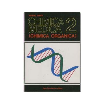 Chimica medica Vol.2. Chimica organica