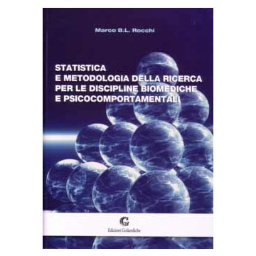 Statistica e Metodologia della Ricerca per le discipline biomediche e psicocomportamentali
