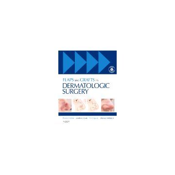 Flaps and Grafts in Dermatologic Surgery -Text with DVD