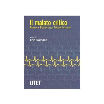 IL MALATO CRITICO. Terapia Intensiva