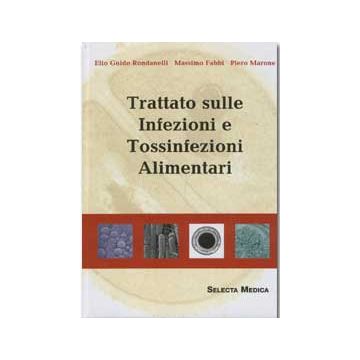 Trattato sulle infezioni e tossinfezioni alimentari