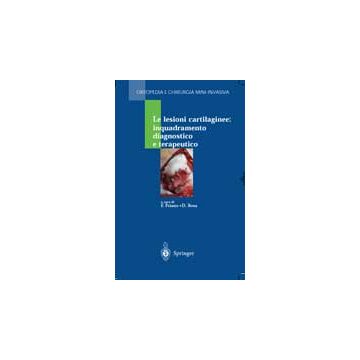 Le lesioni cartilaginee: inquadramento diagnostico e terapeutico