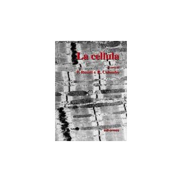 LA CELLULA  2/ed. [Rosati; Colombo - Edi Ermes]