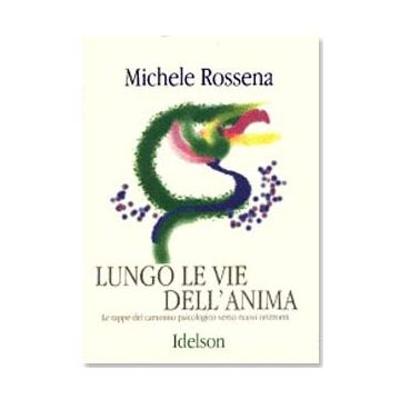Lungo le vie dell' anima