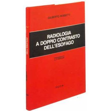 Radiologia a doppio contrasto dell'esofago
