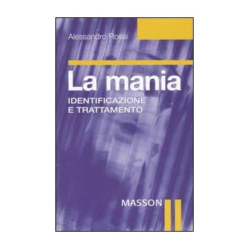 La mania - Identificazione e trattamento