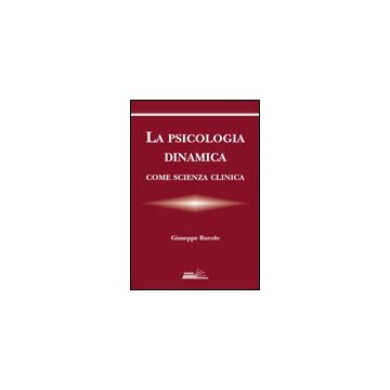 La psicologia dinamica come scienza clinica