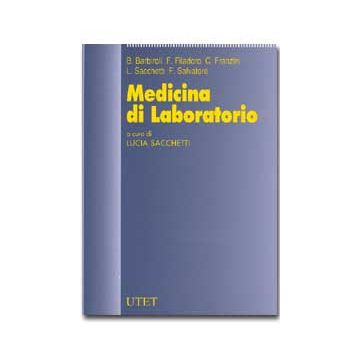 Medicina di laboratorio (Sacchetti, Filadoro, Barbiroli - Utet)