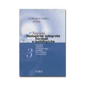Funzioni biologiche integrate normali e patologiche.