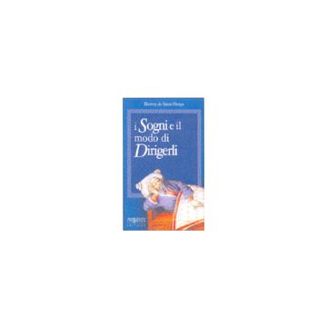I sogni e il modo di dirigerli