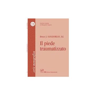 Il piede traumatizzato