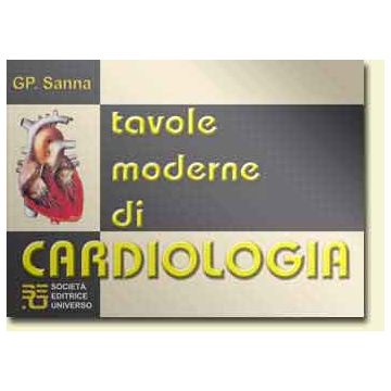 TAVOLE MODERNE DI CARDIOLOGIA - Testo Atlante