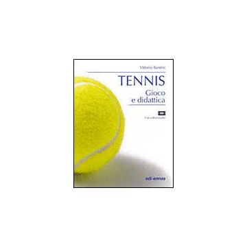 Tennis. Gioco e didattica