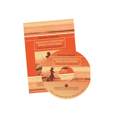 Malattie infettive senza frontiere. Vecchie, nuove e dimenticate (CD ROM)