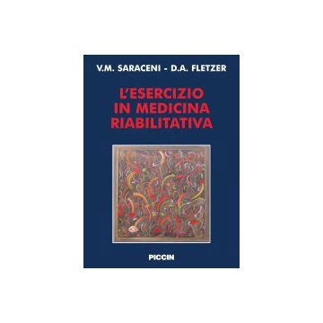 L' esercizio in Medicina Riabilitativa [Saraceni - Piccin Editore]