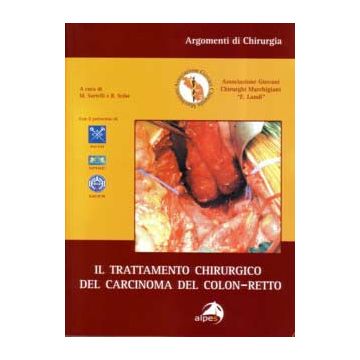 Il Trattamento Chirurgico del Carcinoma del Colon-Retto
