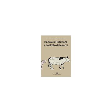 Manuale di Ispezione e Controllo delle Carni  [Scanziani; Stella; Ghisleni - Ambrosiana / Cea]