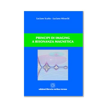 Principi di Imaging a Risonanza Magnetica