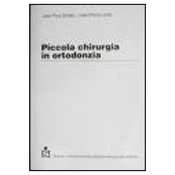 Piccola chirurgia in ortodonzia