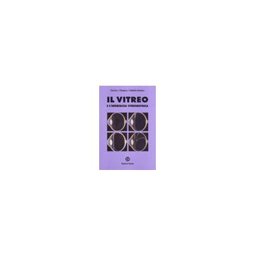 Il vitreo e linterfaccia vitreoretinica