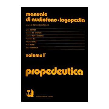 Manuale di Audionofono-Logopedia Vol.1