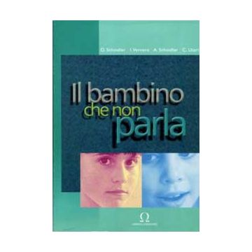 Il Bambino che non parla. Il mutismo in età evolutiva