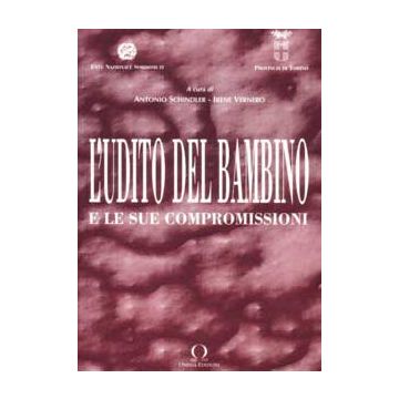 L'udito del bambino - E le sue compromissioni
