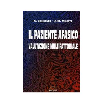 Il paziente afasico. Valutazione  Multifattoriale