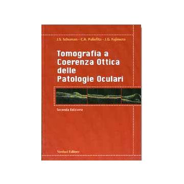 Tomografia a Coerenza Ottica delle Patologie Oculari 2/ed.
