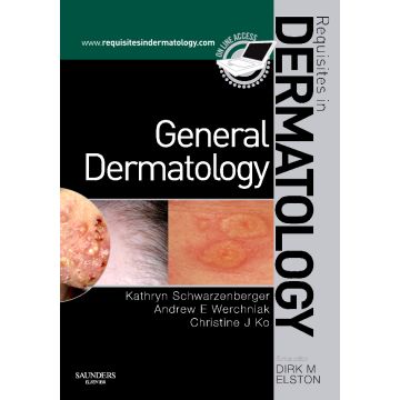 General Dermatology -Requisites in Dermatology