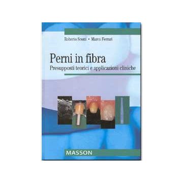 Perni in fibra - Presupposti teorici e applicazioni cliniche